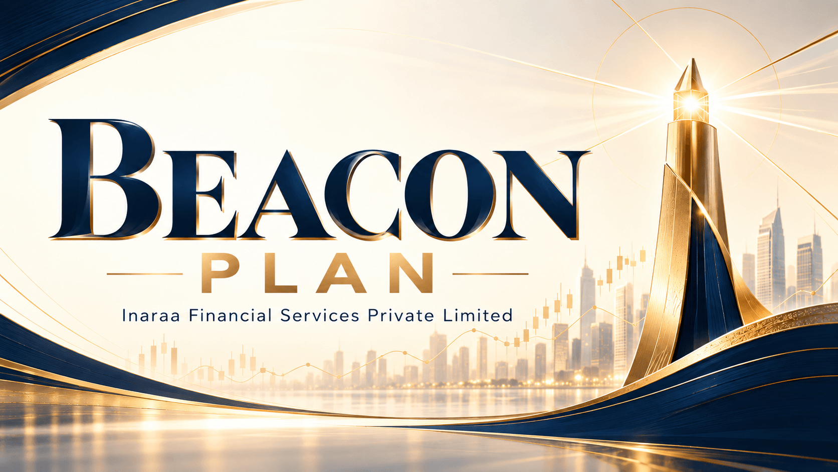 Beacon Plan by Inaraa Financial Services Private Limited
